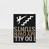 Carte Funny I Do All My Own Stairs Stunts Ide Down (Devant)