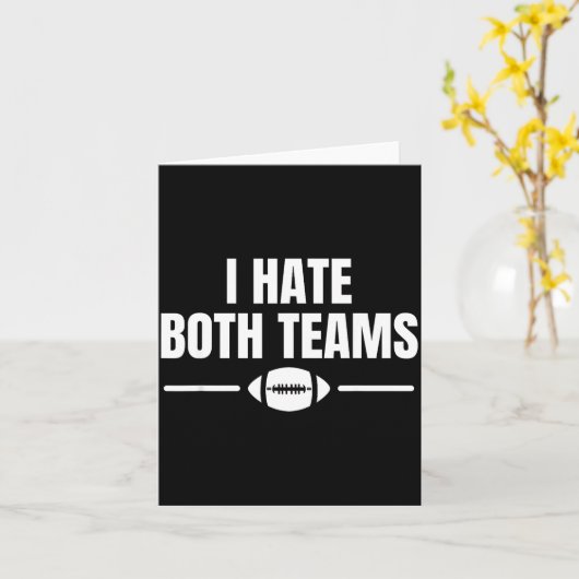 Carte Funny I Hate Both Teams Football  (Fleur jaune)
