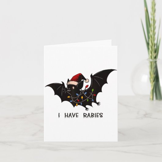 Carte Funny I Have Rabies Christmas Bat Matching Holiday (Devant)