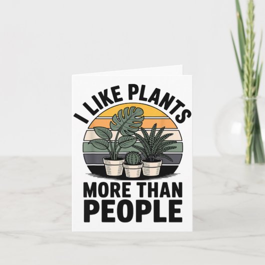 Carte Funny I Like Plants More Than People Design (Devant)