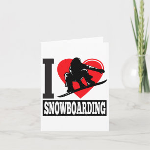 Carte Funny I Love Snowboard - Amateurs de neige Cadeau