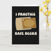 Carte Funny I Practice Safe Decks Construction Safety (Fleur jaune)