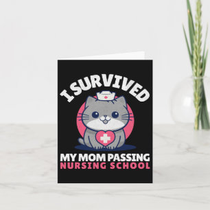 Carte Funny I Survive Maman Ping Nursing School Cute Cat