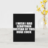 Carte Funny I Wish I Had Serotonin Instead Of This Huge  (Fleur jaune)