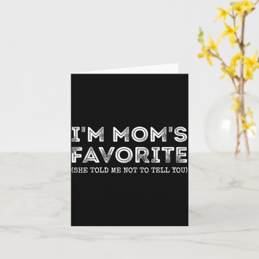 Carte Funny I'm Mom's Favorite Son Daughter In Law Favor (Fleur jaune)