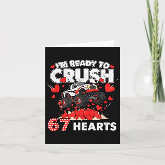 Carte Funny I'm Ready To Crush 67 Hearts  (Devant)