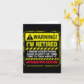 Carte Funny I'm Retired Approach With Caution Men Dad Gr (Fleur jaune)