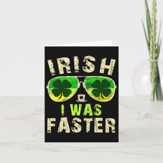 Carte Funny Irish J'Étais Plus Rapide Runner St. Patrick (Devant)