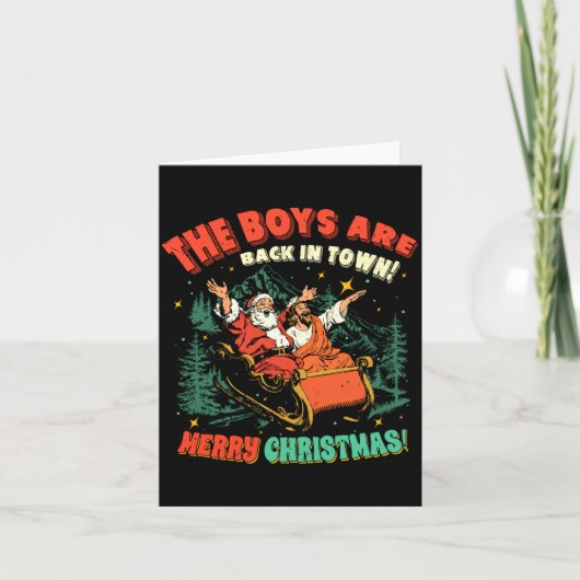 Carte Funny Jesus Santa The Boys Are Back In Town Merry (Devant)