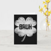 Carte Funny Jour de la Saint Patrick Bruh mème Shamrock  (Fleur jaune)