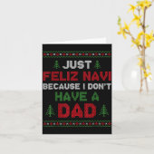 Carte Funny Just Feliz Navi Because I Don't Have A Dad C (Fleur jaune)