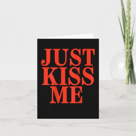 Carte Funny Just Kiss Me We Can Talk Later Valentine's D (Devant)