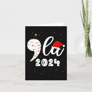 Carte Funny Kamala Harris 2024 Comma La Christmas