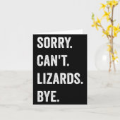 Carte Funny Lizard Désolé Can't Lizards Bye Reptile Pet (Fleur jaune)