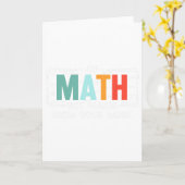 Carte Funny Math Teacher Do Math Not Magic Show Your Wor (Fleur jaune)