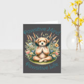 Carte Funny Meditation Dog Insrational Sitive Quote (Fleur jaune)