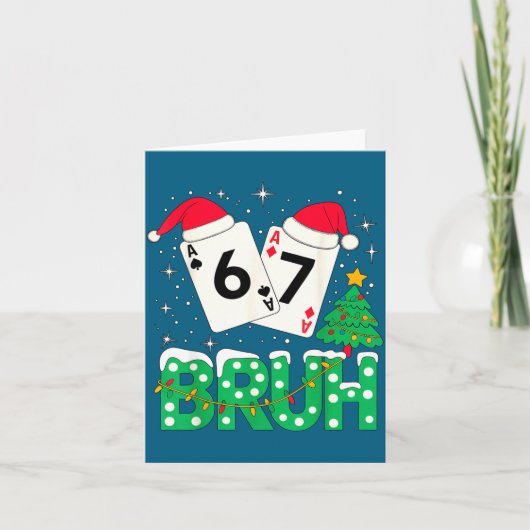 Carte Funny Meme 6 7 Festive Ker Bruh Christmas Tree San (Devant)