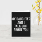 Carte Funny My Daughter And I Talk About You Gift For Mo (Fleur jaune)