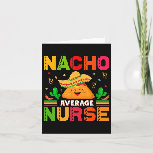 Carte Funny Nacho Moyenne Infirmière Cinco De Mayo Infir (Devant)