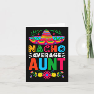 Carte Funny Nacho Tante Moyenne Sombrero Joyeux Cinco De
