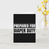 Carte Funny New Dad Gift For A Diaper Duty Prop Dad (Fleur jaune)