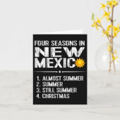 Carte Funny New Mexico Hot Weather Tee_ Four Seasons In  (Fleur jaune)