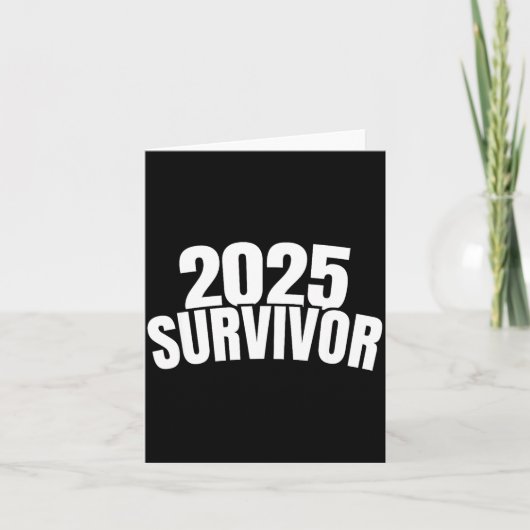 Carte Funny New Years For Men 2025 Survivor (Devant)