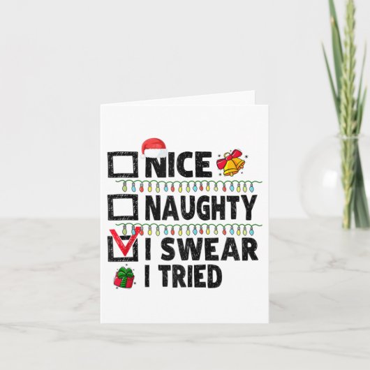 Carte Funny Nice Naughty I Swear I Tried Christmas List (Devant)