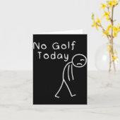 Carte Funny No Golf Today Funny Golf Men  (Fleur jaune)