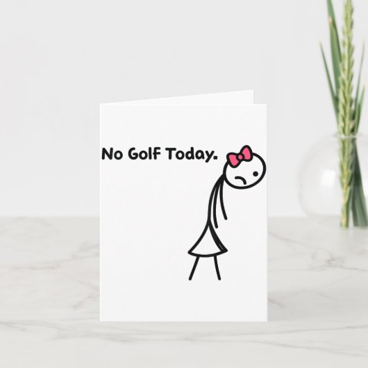 Carte Funny No Golf Today Golf Srt For Golf Lovers Girls (Devant)