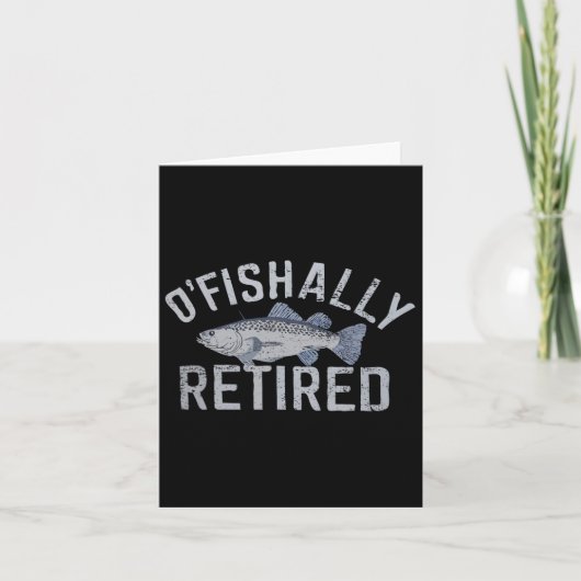 Carte Funny O'fish Retraité Tee Pour La Pêche Retraitée (Devant)