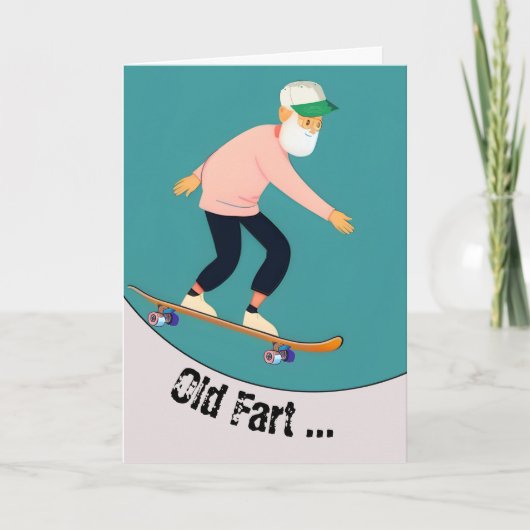 Carte Funny Old Fart Skateboarder Anniversaire (Devant)