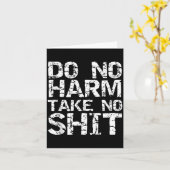 Carte Funny Pacifist Quote Sarcastic Gift Do No Harm Tak (Fleur jaune)