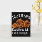 Carte Funny Payroll Halloween Nothing Es Me Payroll Spec (Fleur jaune)