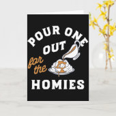 Carte Funny Pour One Out for the Homies Meme (Fleur jaune)