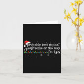 Carte Funny Probably Just Gonna Jingle Some Of The Way I (Fleur jaune)