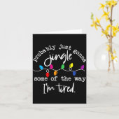 Carte Funny Probably Just Gonna Jingle Some Of The Way I (Fleur jaune)