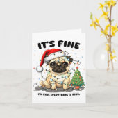 Carte Funny Pug It's Fine I'm Fine Christmas Dog For Wom (Fleur jaune)