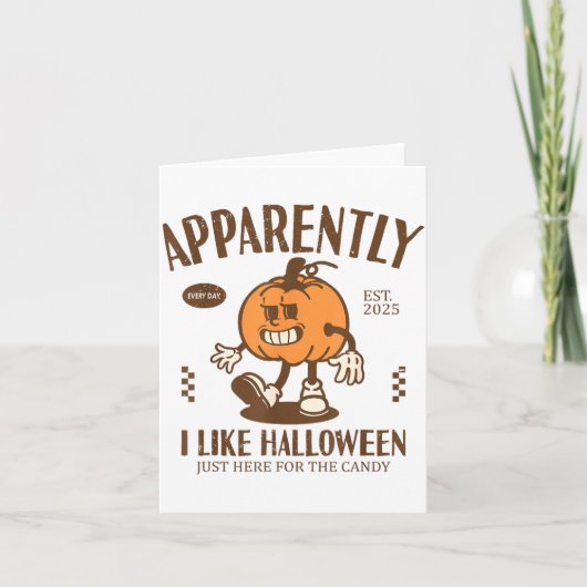 Carte Funny Pumpkin Apparently, I Like Halloween  (Devant)