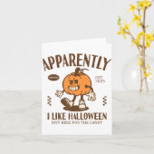 Carte Funny Pumpkin Apparently, I Like Halloween  (Fleur jaune)