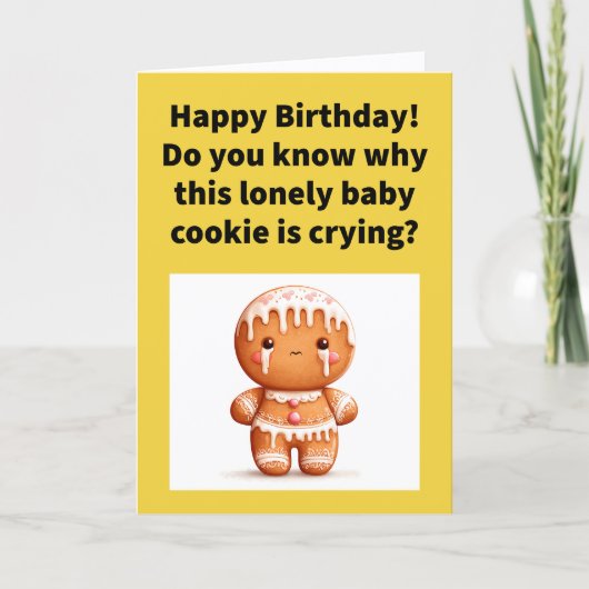 Carte Funny Pun Lonely Baby Cookie Happy Birthday (Devant)