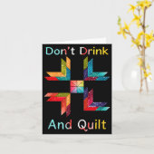 Carte Funny Quilting Sewing Don't Drink And Quilt Gift F (Fleur jaune)