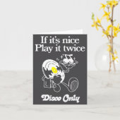 Carte Funny Quote If It's Nice Play It Twice...disco Onl (Fleur jaune)
