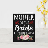 Carte Funny Quote Mother Of The Bride I Loved Her First  (Fleur jaune)