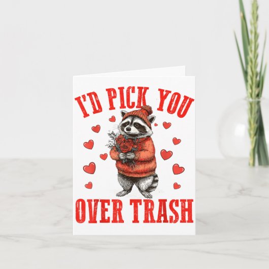 Carte Funny Raccoon I’d Ck You Over Trash Valentines Day (Devant)