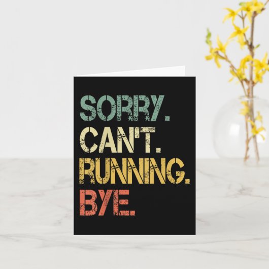 Carte Funny Retro Désolé ne peut pas exécuter Bye Xc Tra (Fleur jaune)