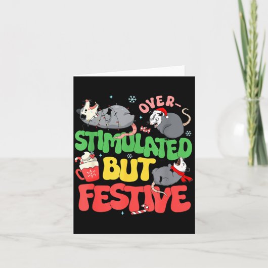 Carte Funny Santa Ossums Overstimulated But Festive Xmas (Devant)