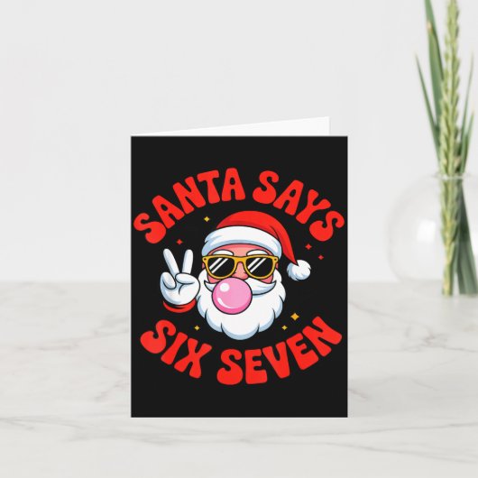 Carte Funny Santa Says 6 7 Six Seven Christmas Meme Holi (Devant)