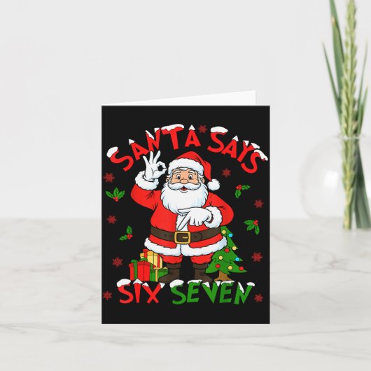 Carte Funny Santa Says Six Seven Christmas 67 Meme Xmas (Devant)