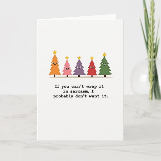Carte Funny Sarcasm Christmas Card Quote With Trees (Devant)
